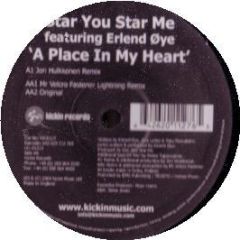Star You Star Me Ft Erlend Oye - A Place In My Heart - Kickin
