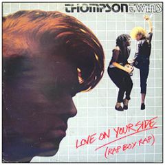 Thompson Twins - Love On Your Side - Arista