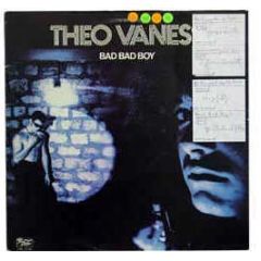 Theo Vaness - Bad Bad Boy - Prelude