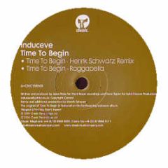 Induceve - Time To Begin - Classic 