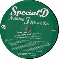 Special D - Nothing I Won't Do / Home Alone (Remix) - Dinky