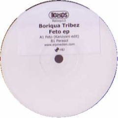 Boriqua Tribez - Feto EP - Recycled Loops
