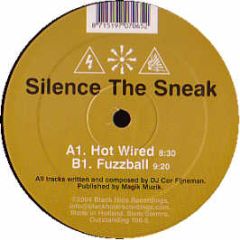 Silence The Sneak - Hotwired - Outstanding