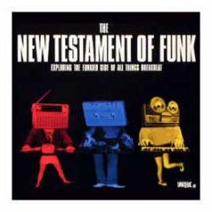 Various Artists - The New Testament Of Funk - Unique