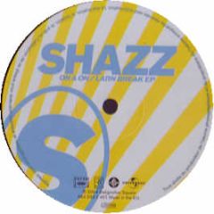 Shazz - On & On / Latin Break EP - Resolution