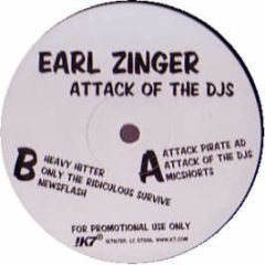 Earl Zinger - Attack Of The Djs - K7