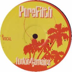 Funkin4Jamaica - Pure Filth - Pure Filth
