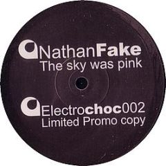Nathan Fake - The Sky Was Pink - Electro-Choc