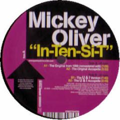 Mickey Oliver - In-Ten-Si-T (2004 Remix) - Parisonic Sq