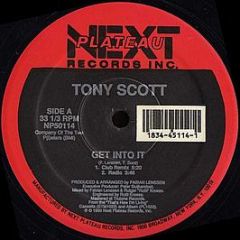 Tony Scott - Get Into It - Next Plateau