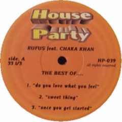 Chaka Khan - Do You Love What You Feel / Sweet Thing - House Party