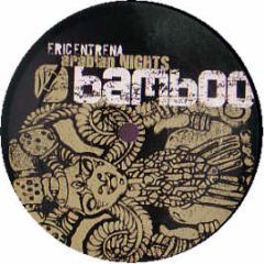 Eric Entrena - Arabian Nights - Bamboo