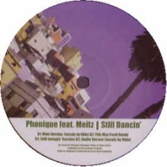Phonique Ft Meitz - Still Dancin - Loungin Recordings