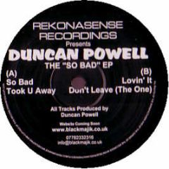 Duncan Powell - The So Bad EP - Rekonasense Recordings 2