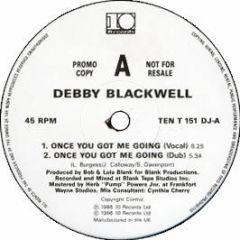 Debby Blackwell - Once You Got Me Going - TEN