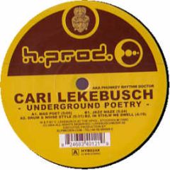 Cari Lekebusch - Underground Poetry - H Production