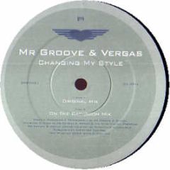 Mr Groove & Vergas - Changing My Style - Plastica