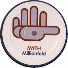 Myth - Millionfold - Remark