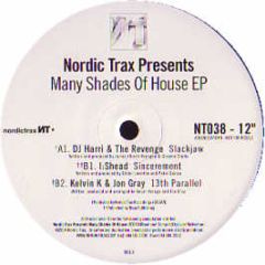 Nordic Trax Present - Many Shades Of House EP - Nordic Trax 