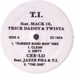 Ti Ft Mack 10 & Trick Daddy / Twista - Rubber Band Man (Remix) / Kill Us All - ZZ 