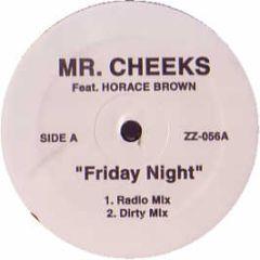 Mr Cheeks Ft Horace Brown - Friday Night - ZZ 