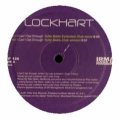 Lockhart - I Can't Get Enough - Irma