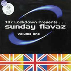 187 Lockdown - Sunday Flavaz Vol 1 - Logic