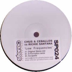 Chus & Ceballos Vs Richie Santana - Low Frequencies - Stereo Production