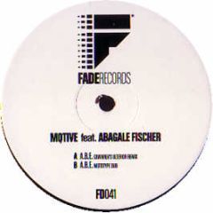 Motive Ft Abagale Fischer - ABE - Fade Records 