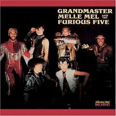 Grandmaster Melle & The Furious Five - Grandmaster Melle & The Furious Five - Sugarhill