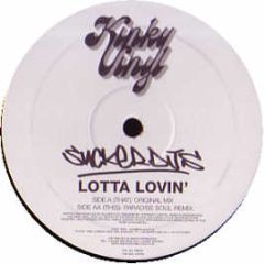 Sucker Djs - Lotta Lovin' - Kinky Vinyl 