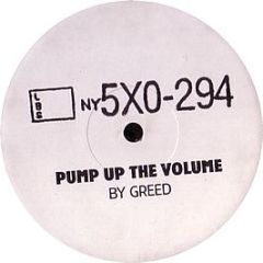 Greed - Pump Up The Volume - 5XO-294