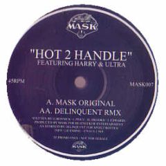 Mask Feat. Harry & Ultra - Hot 2 Handle - Mask