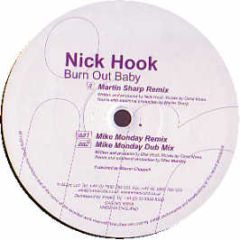 Nick Hook - Burn Out Baby - In Music