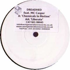Dreadhead Feat MC Casper - Chemicals In Motion - Blatant Beats