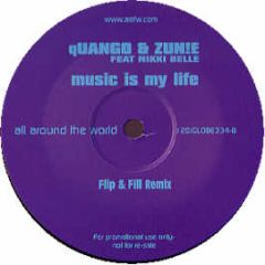 Quango & Zunie - Music Is My Life - All Around The World