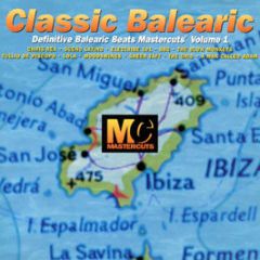 Various Artists - Classic Balearic Vol 1 - Mastercuts