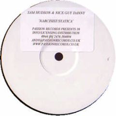 Sam Hudson & Nice Guy Danny - Narcisist - Passion Records