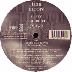 Tina Moore - Never Gonna Let You Go - Scotti Bros