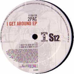 2 Pac - I Get Around (Remix) / Life Goes On - S12 Simply Vinyl
