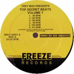 Trey Max Presents - Top Secret Beats Volume 7 - Freeze