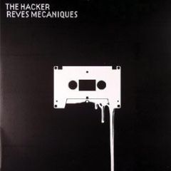 The Hacker - Reves Mecaiques - Different