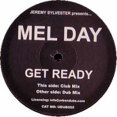 Jeremy Sylvester Pres. Mel Day - Get Ready - Urban Dubz