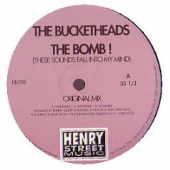 Bucketheads - The Bomb - Henry Street