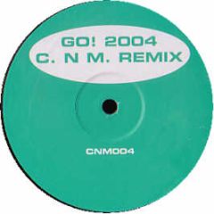 C.N.M. - Go! 2004 - White Label