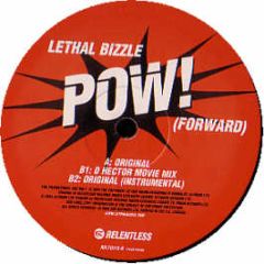 Lethal Bizzle - Pow! (Forward) - Relentless