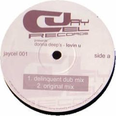 Donna Dee - Lovin U (Delinquent / DJ Q Remixes) - Jaycel 1