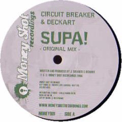 Circuit Breaker & Deckart - Supa - Money Shot