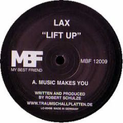 LAX - Lift Up - My Best Friend