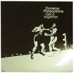 Dynamo Productions - Get It Together - Unique